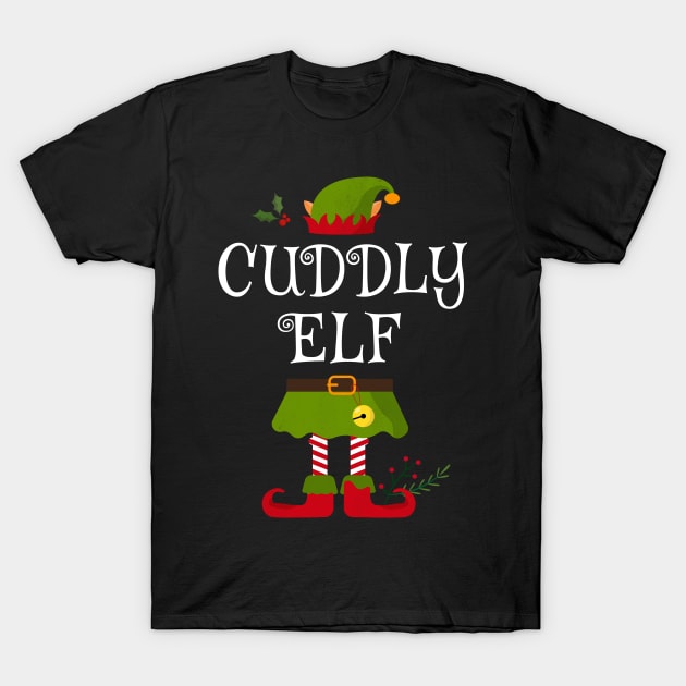 Cuddly Elf Shirt , Family Matching Group Christmas Shirt, Matching T Shirt for Family, Family Reunion Shirts T-Shirt by bkls